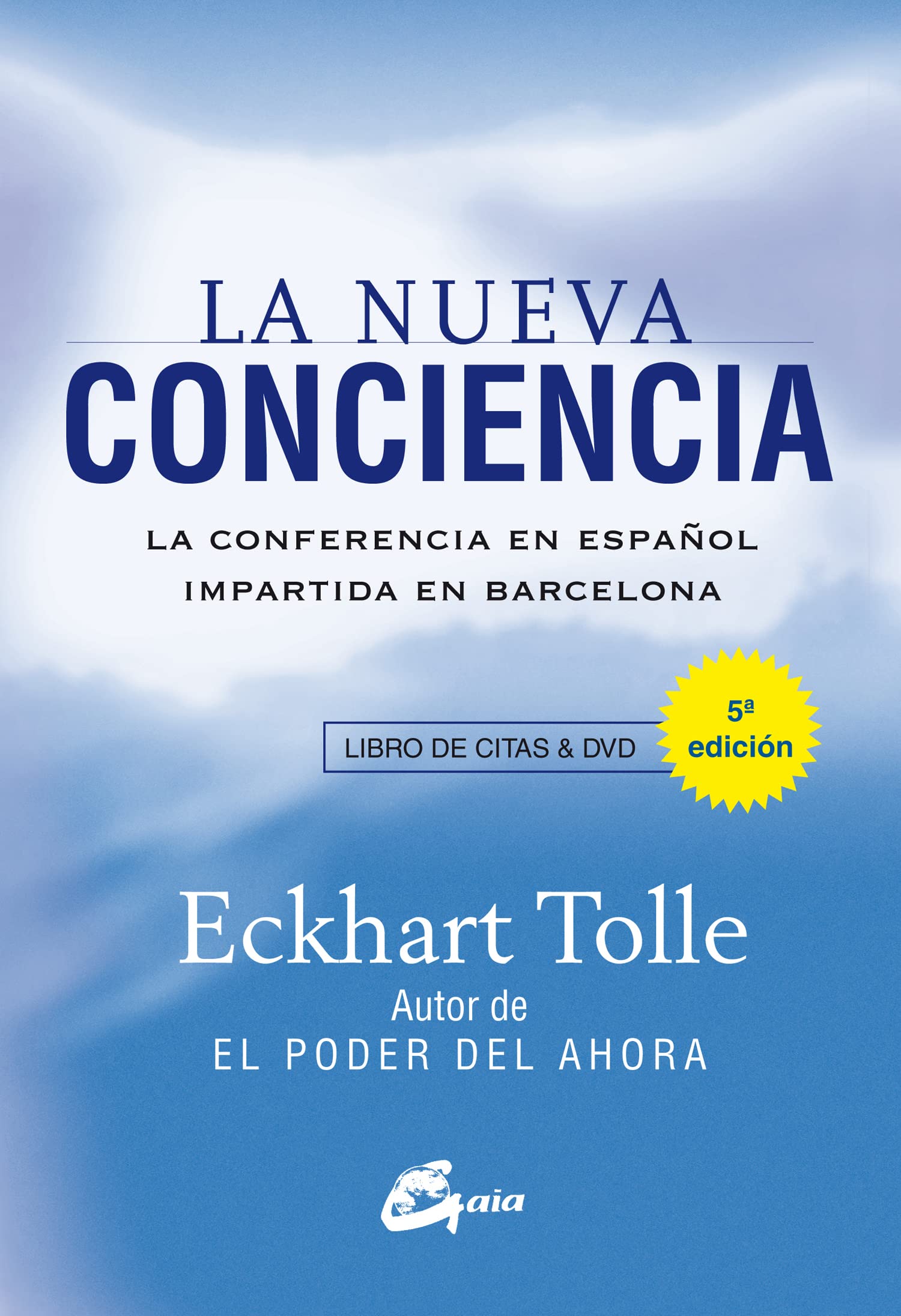 La nueva conciencia : la conferencia en español impartida en Barcelona (Espiritualidad) Social Sciences