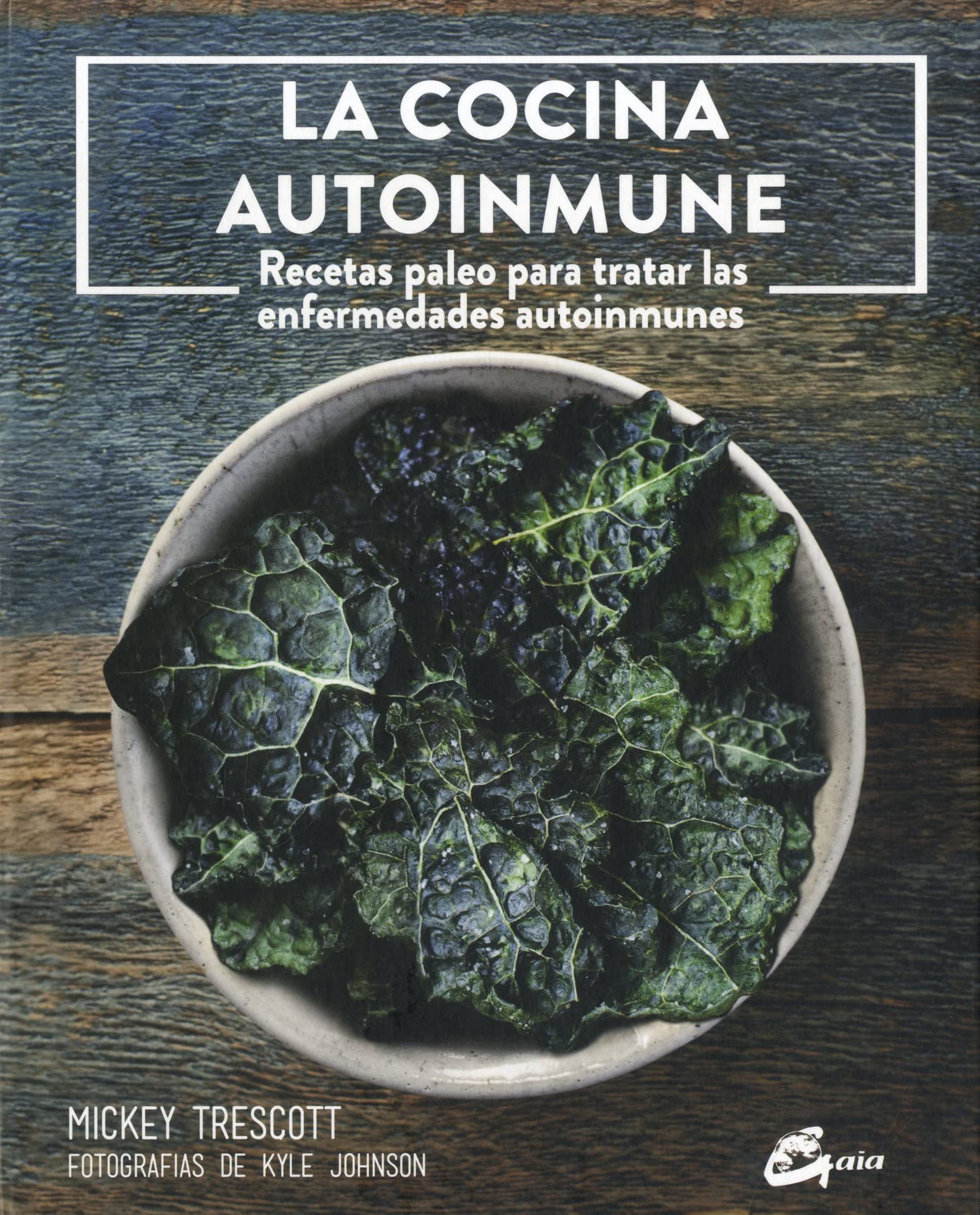 La cocina autoinmune : recetas paleo para tratar las enfermedades autoinmunes book