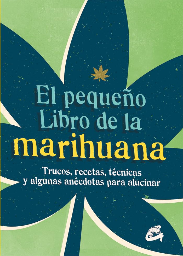 El pequeño libro de la marihuana: Trucos, recetas, técnicas y algunas anécdotas para alucinar book