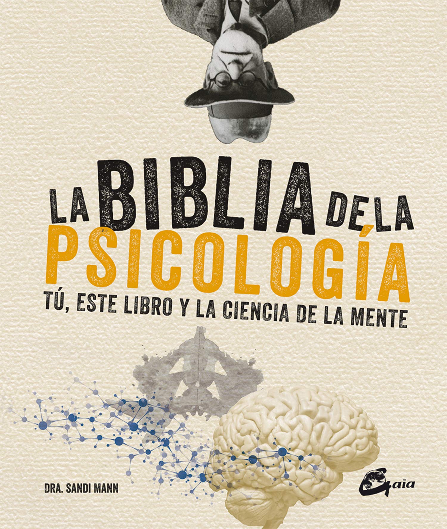 La biblia de la psicología: Tú, este libro y la ciencia de la mente book