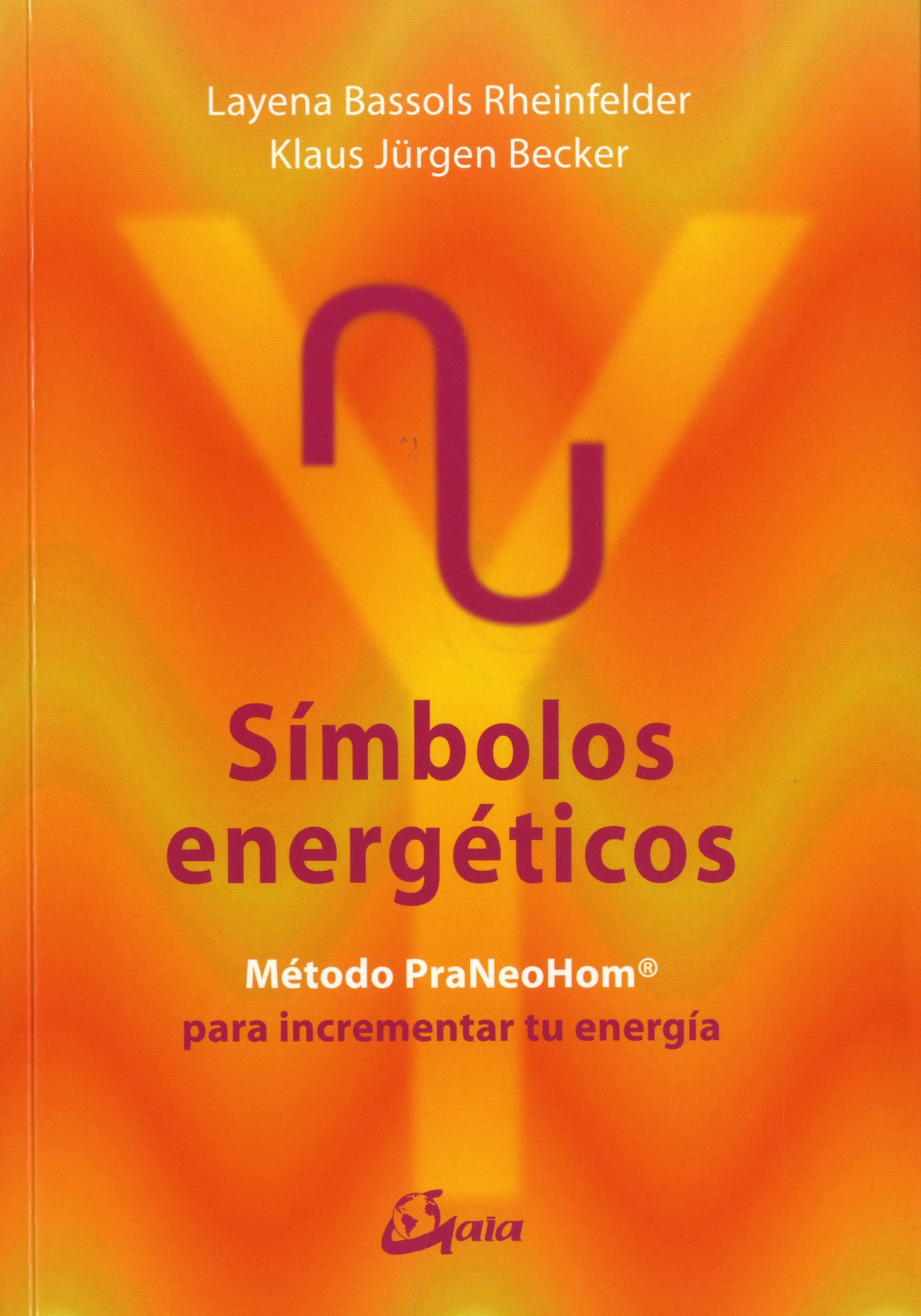 Símbolos energéticos: Método PraNeoHom para liberar tu energía book