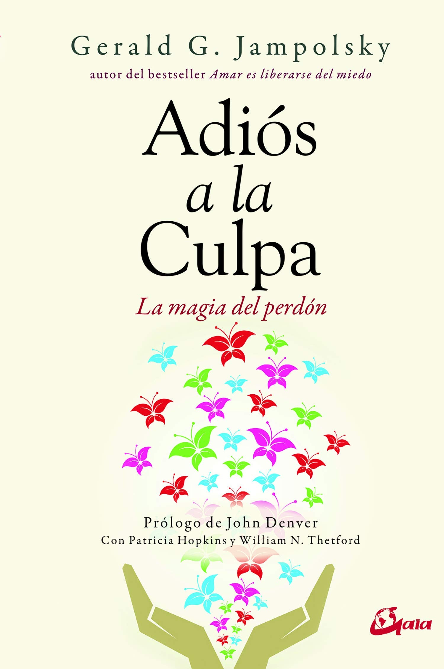 Adiós a la culpa : la magia del perdón (Psicoemoción) Books