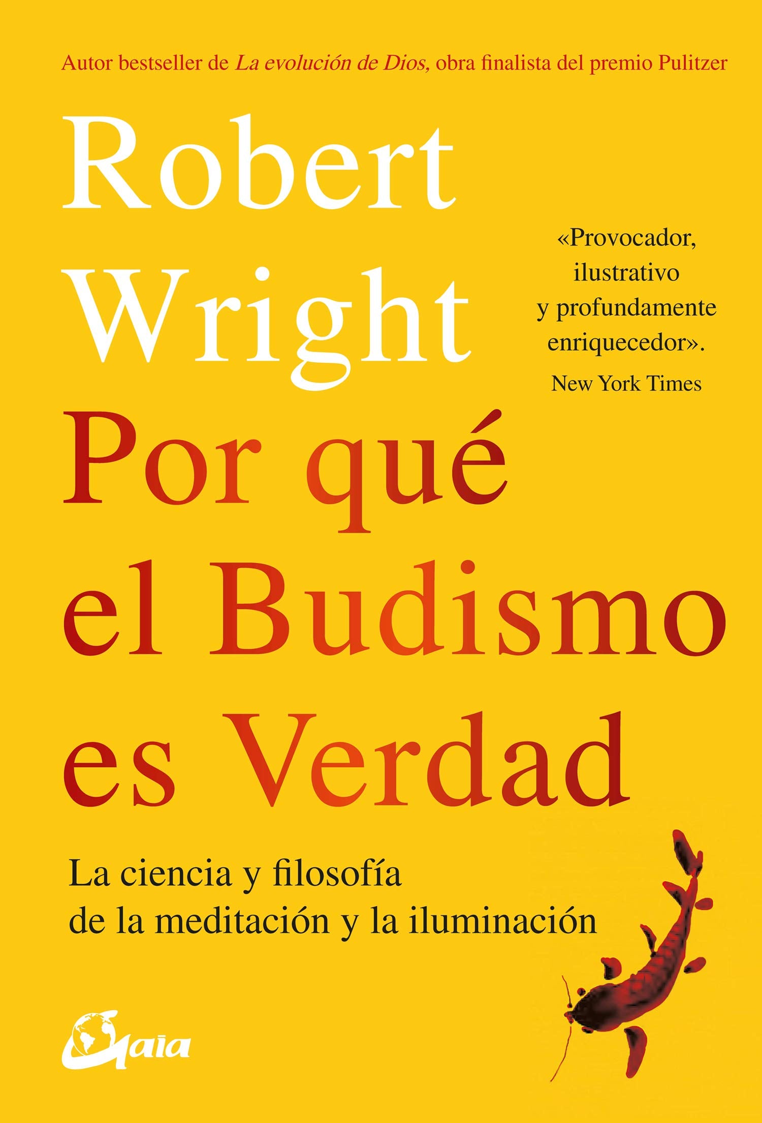 Por qué el budismo es verdad : la ciencia y flosofía de la meditación y la iluminación Social Sciences