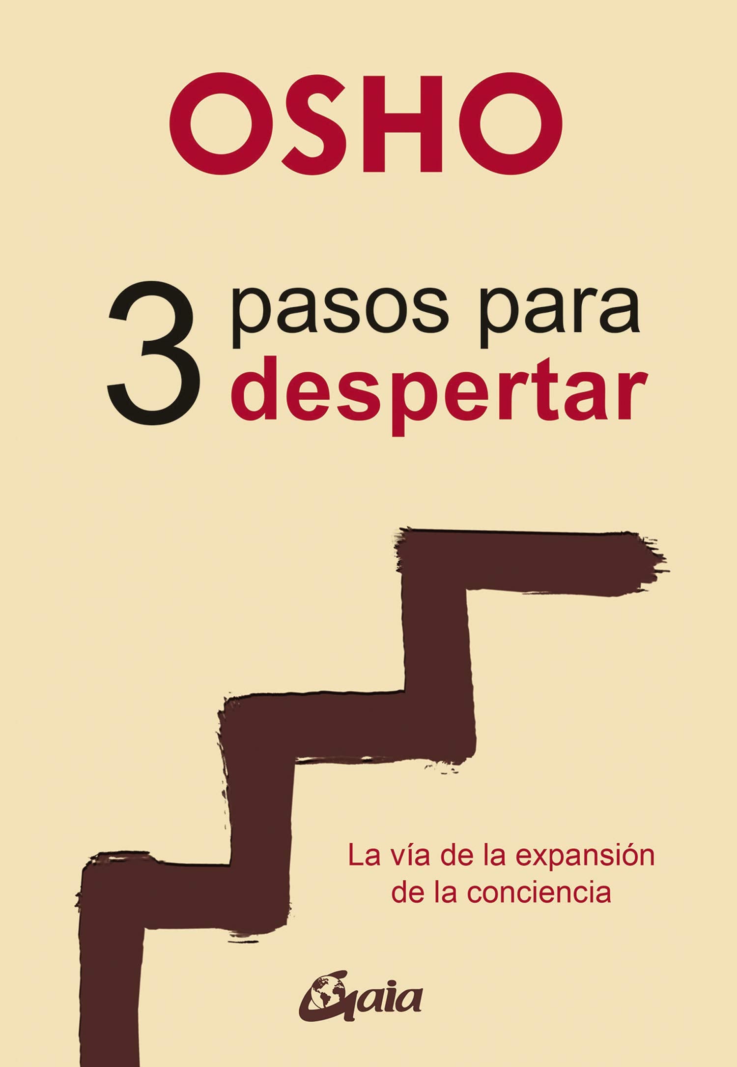 3 pasos para despertar: La vía de la expansión de la conciencia (Osho) Religion & Esotericism