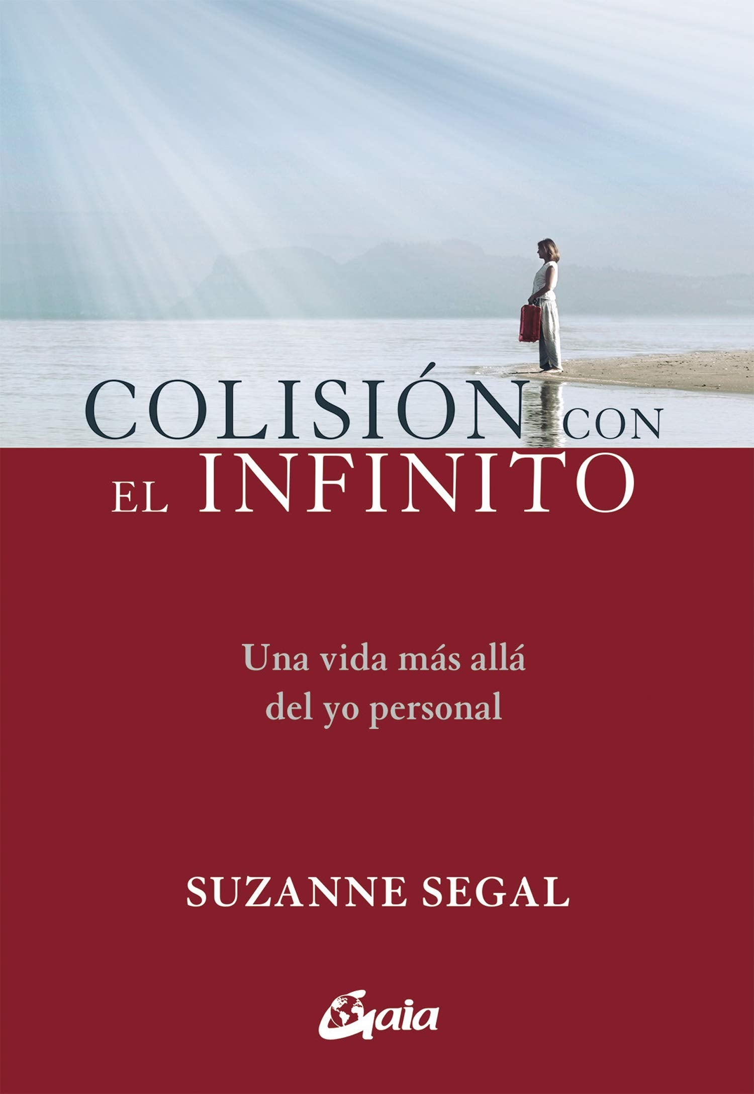 Colisión con el infinito: Una vida más allá del yo personal book