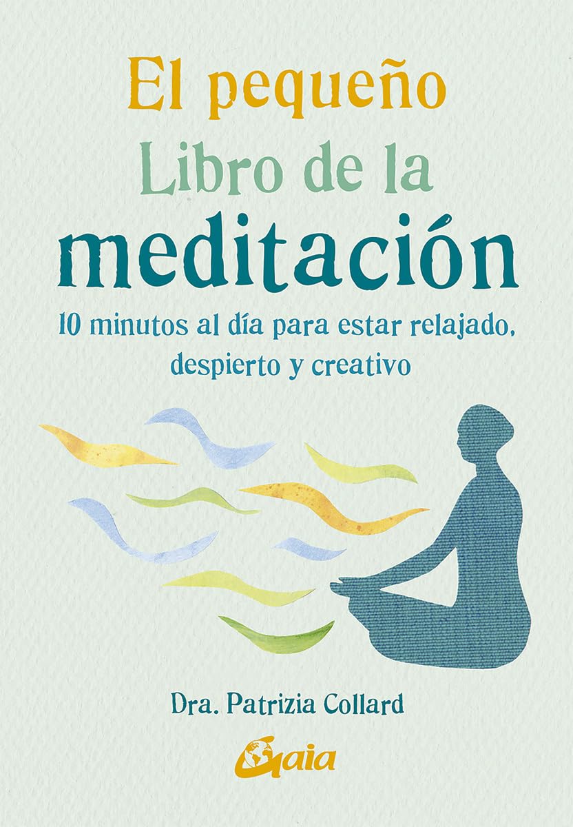 El pequeño Libro de la meditación: 10 minutos al día para estar relajado, despierto y creativo Religion & Esotericism