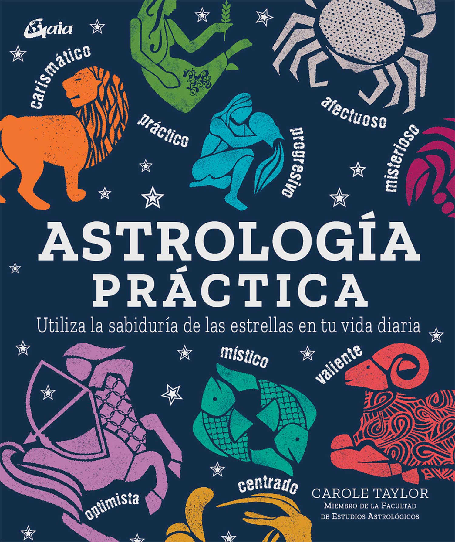 Astrología práctica : utiliza la sabiduría de las estrellas en tu vida diaria Books