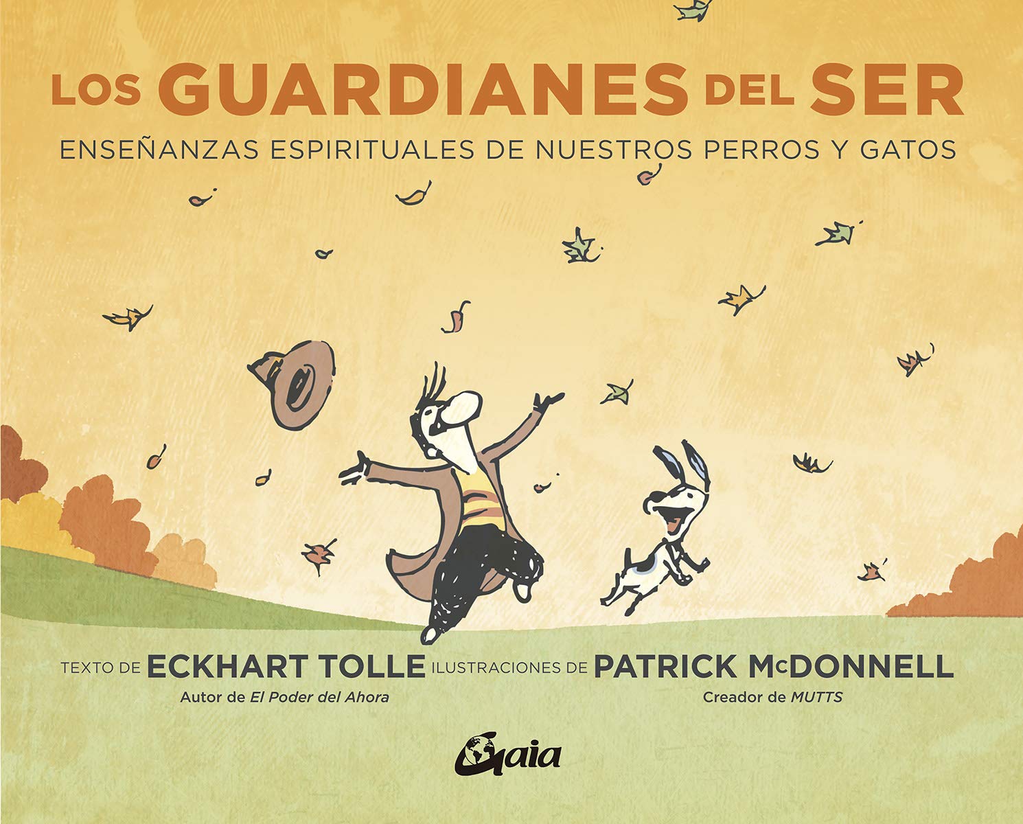 Los guardianes del ser: Enseñanzas espirituales de nuestros perros y gatos (Espiritualidad) Books