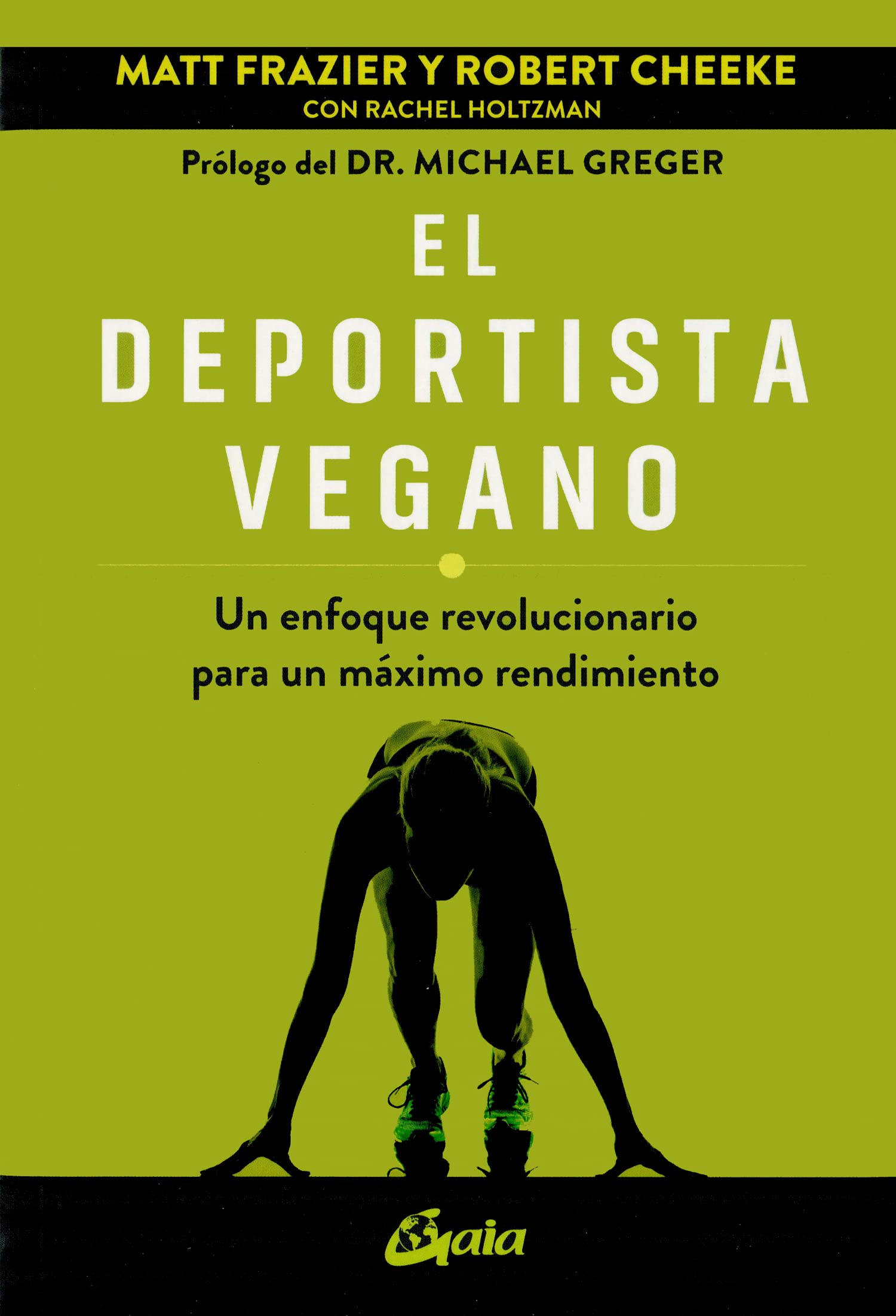 El deportista vegano: Un enfoque revolucionario para un máximo rendimiento book