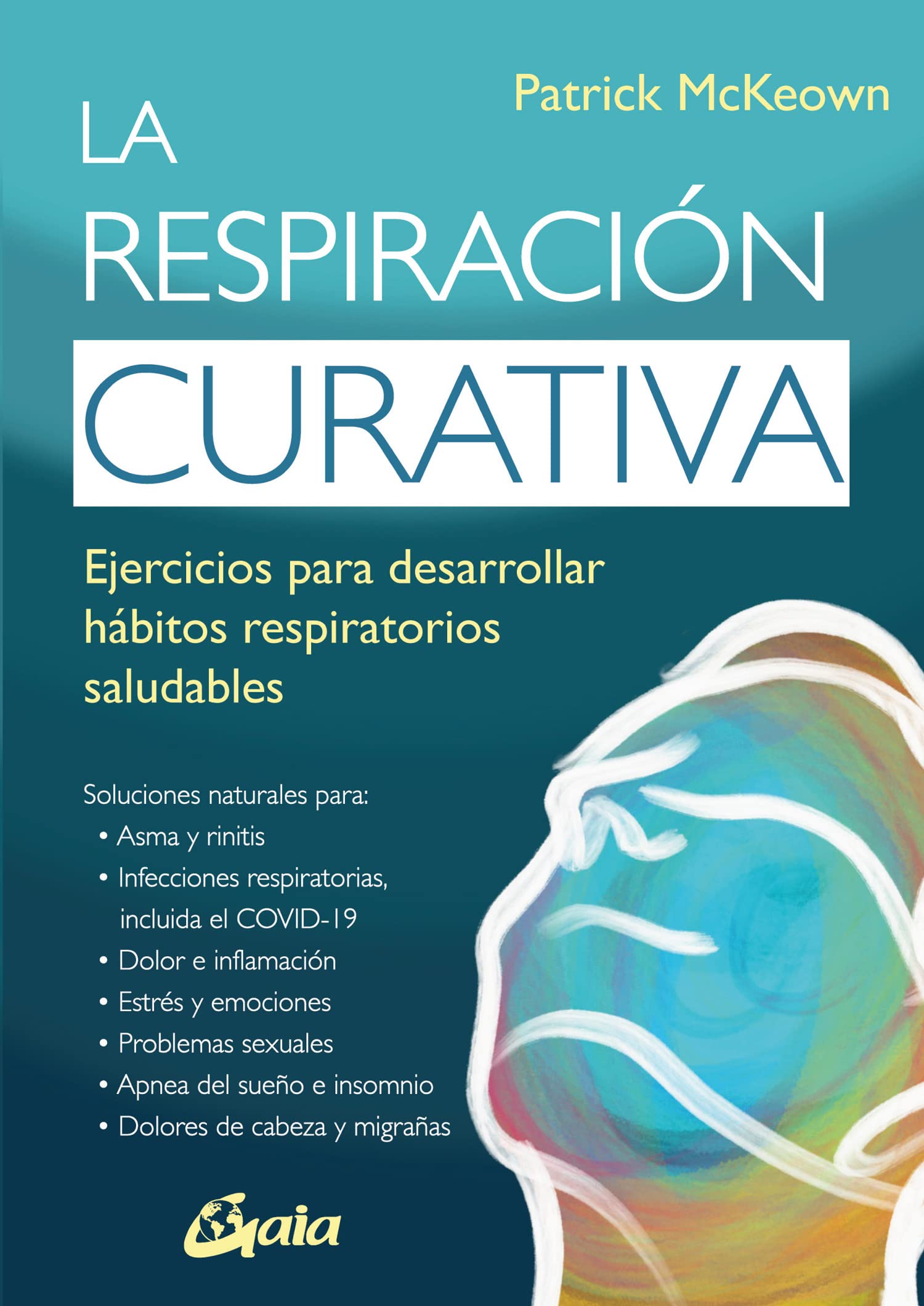 La respiración curativa: Ejercicios para desarrollar hábitos respiratorios saludables book