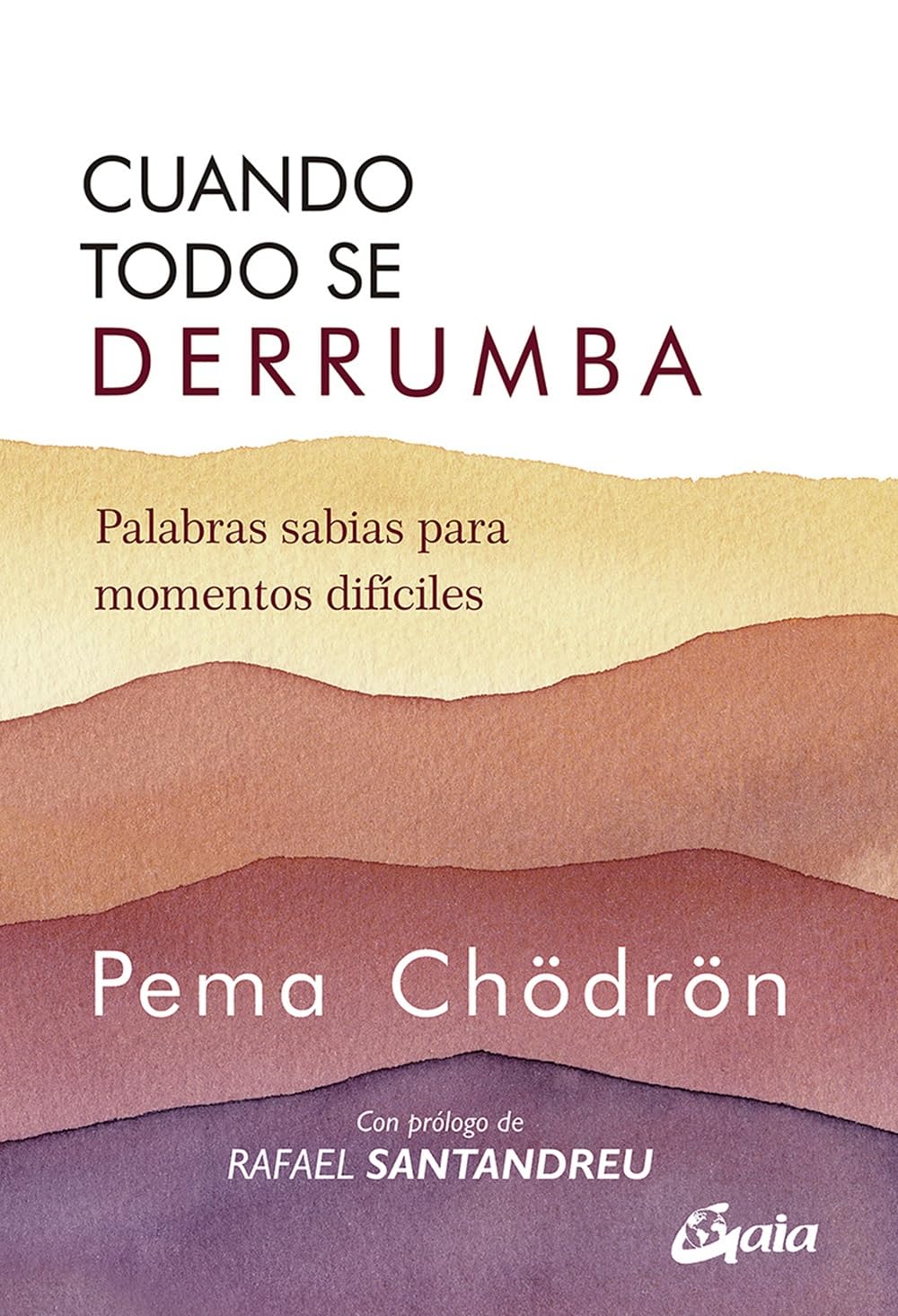 Cuando todo se derrumba (Nueva Edición): Palabras sabias para momentos difíciles (Budismo tibetano) Lifestyle