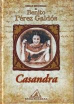 Obras escogidas de Benito Pérez Galdós: Casandra Books