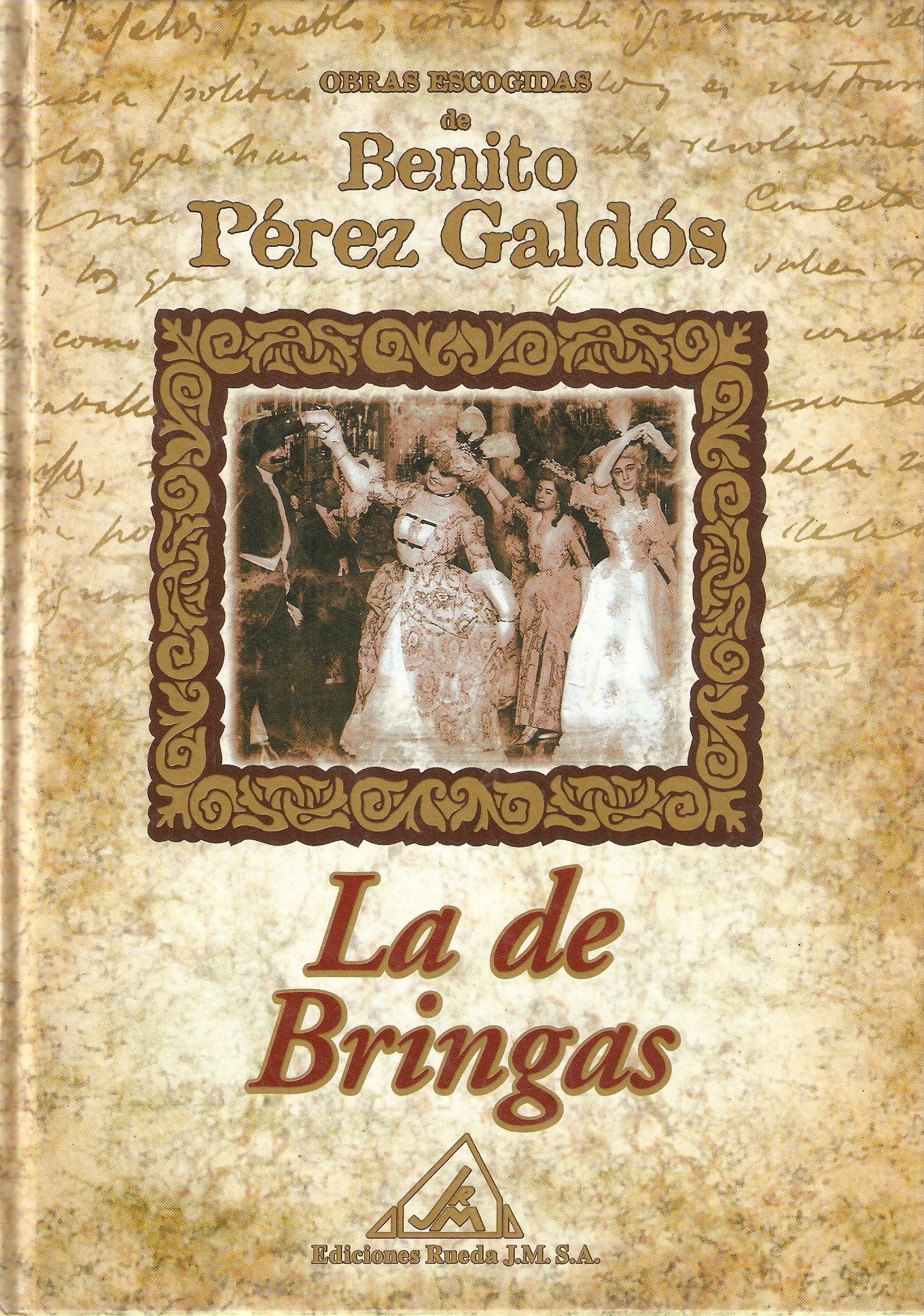 Obras escogidas de Benito Pérez Galdós: La de bringas Books