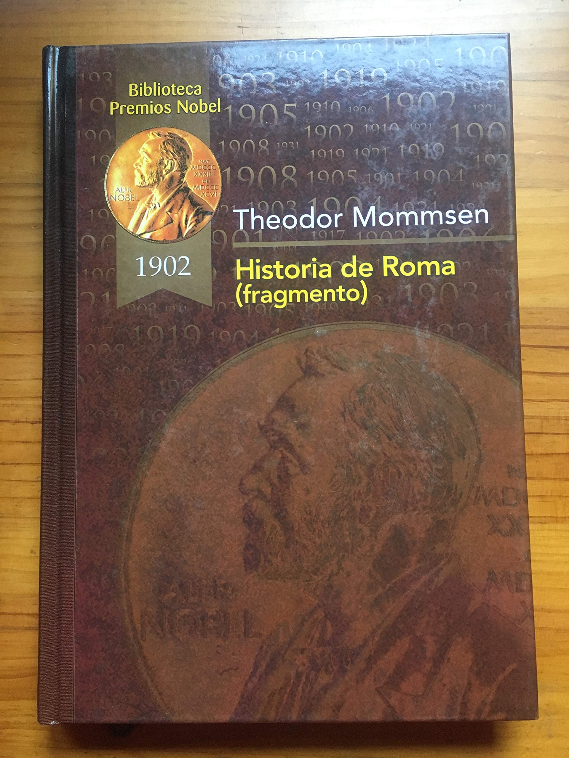 Historia de Roma (fragmento) (Biblioteca Premios Nóbel) Books