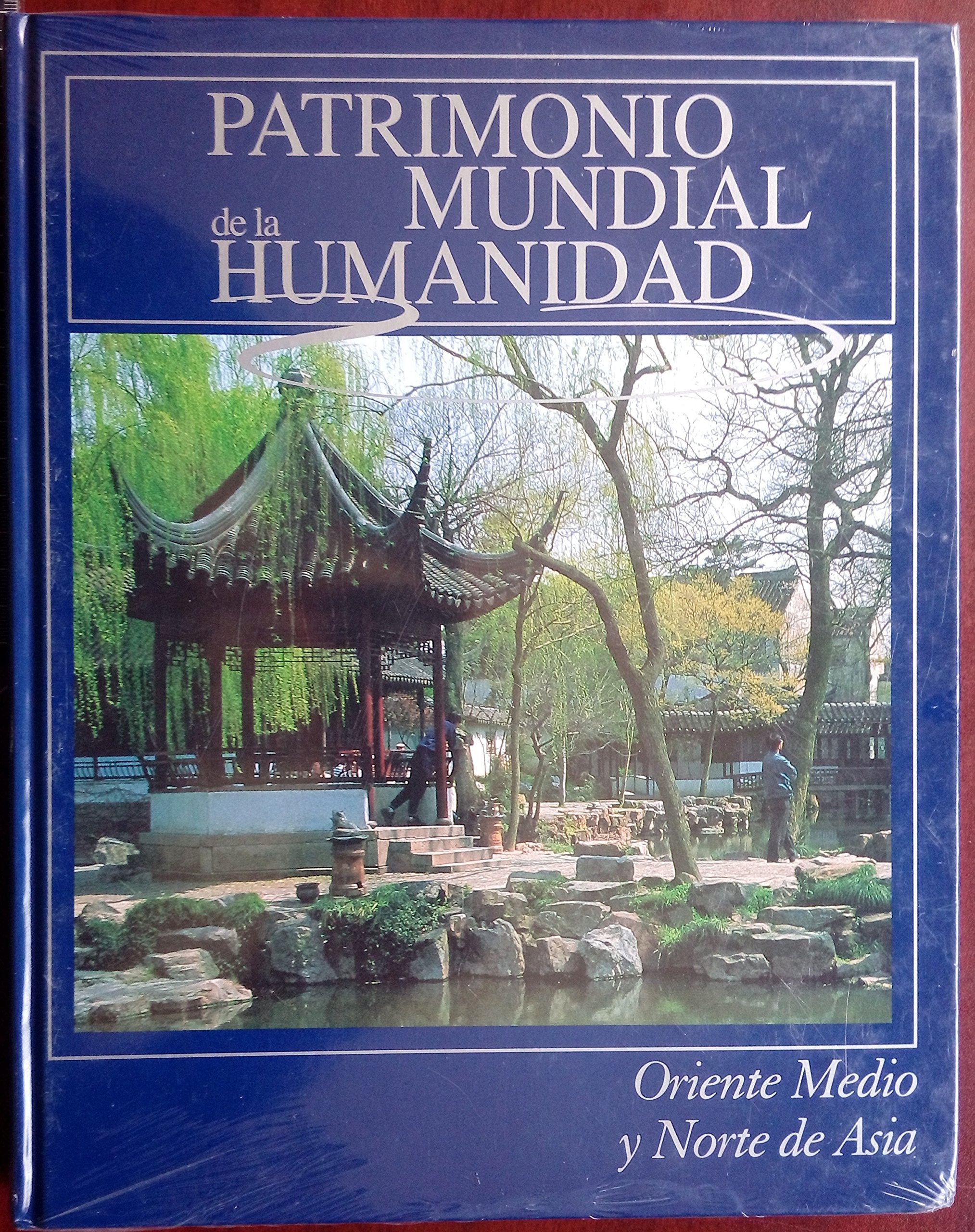 Patrimonio mundial de la humanidad: Oriente Medio y Norte de Asia Books
