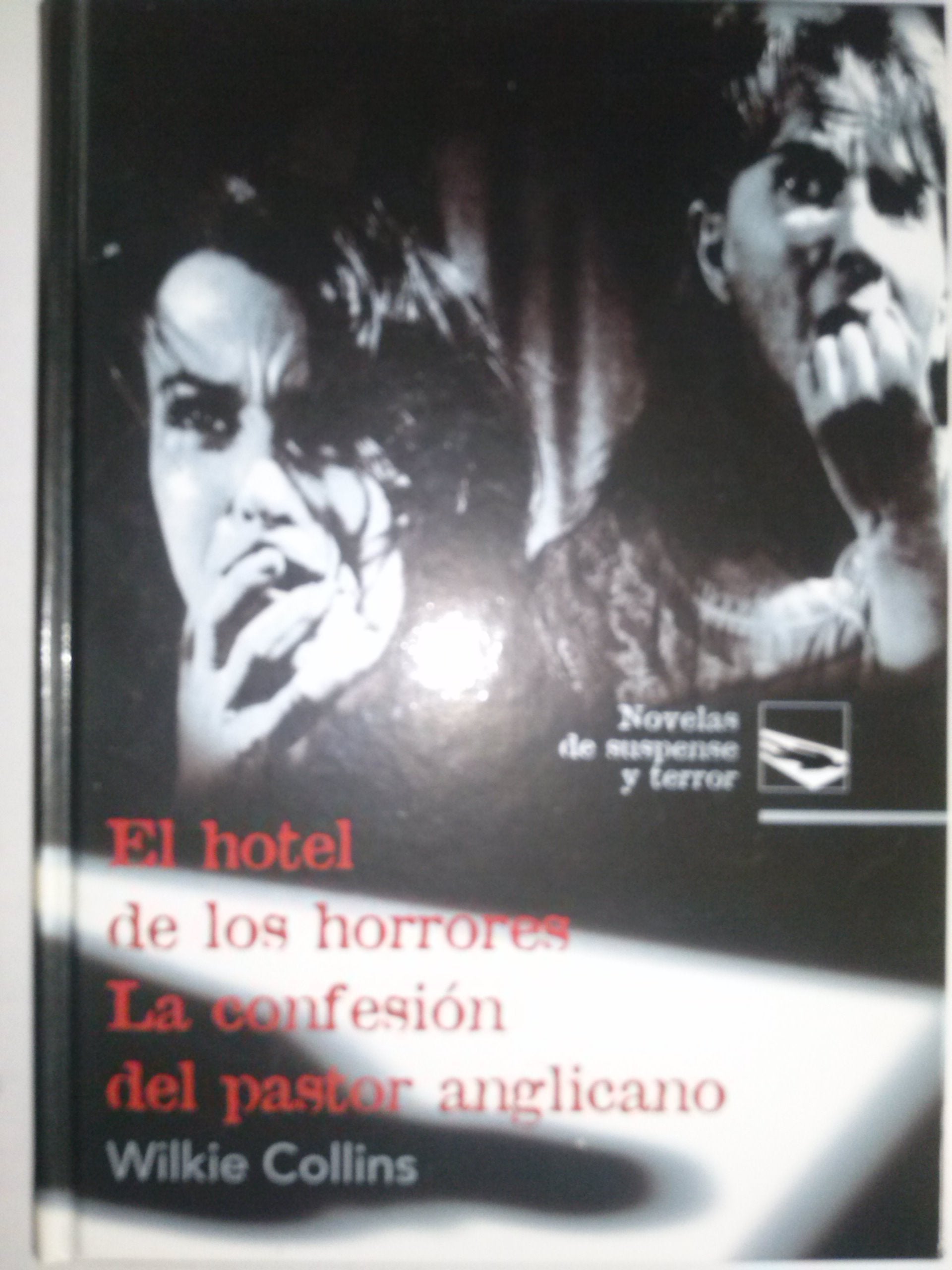 Novelas de suspense y terror: El hotel de los horrores. La confesión del pastor anglicano Books