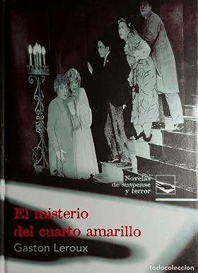 Novelas de suspense y terror: El misterio del cuarto amarillo Books