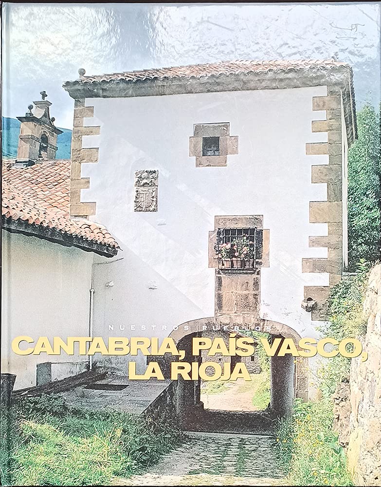 Enciclopedia nuestros pueblos: Cantabria, País Vasco, La Rioja Books
