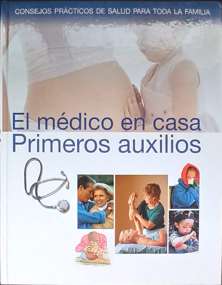 El médico en casa, primeros auxilios Medicine