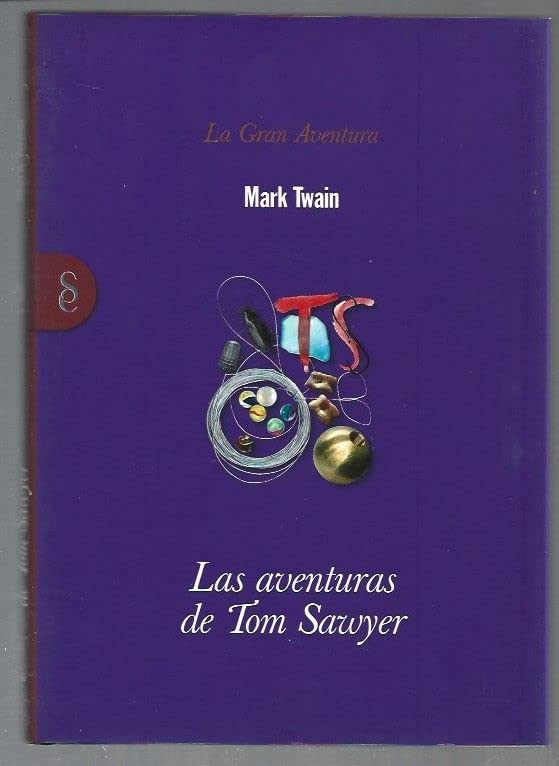 La gran aventura: Las aventuras de Tom Sawyer Books