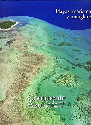 Continente azul: Playas, marismas y manglares Books