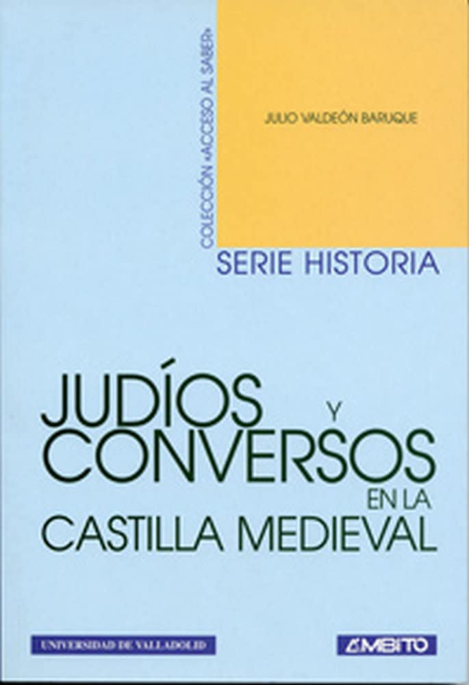JUDÍOS Y CONVERSOS EN LA CASTILLA MEDIEVAL Books