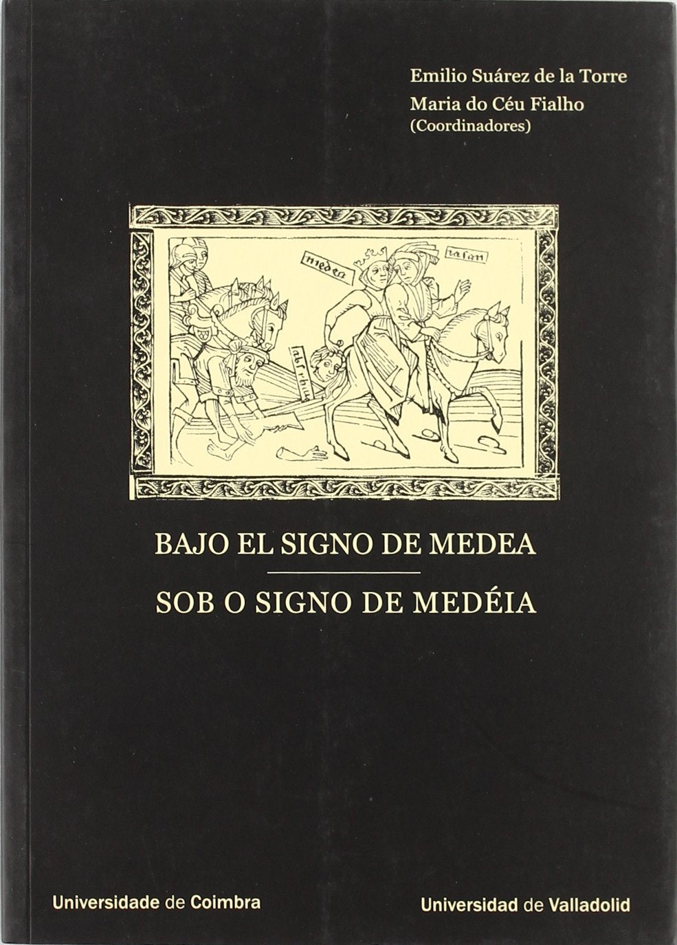 Fialho, M: Bajo el signo de Medea = Sob o signo de Medéia book