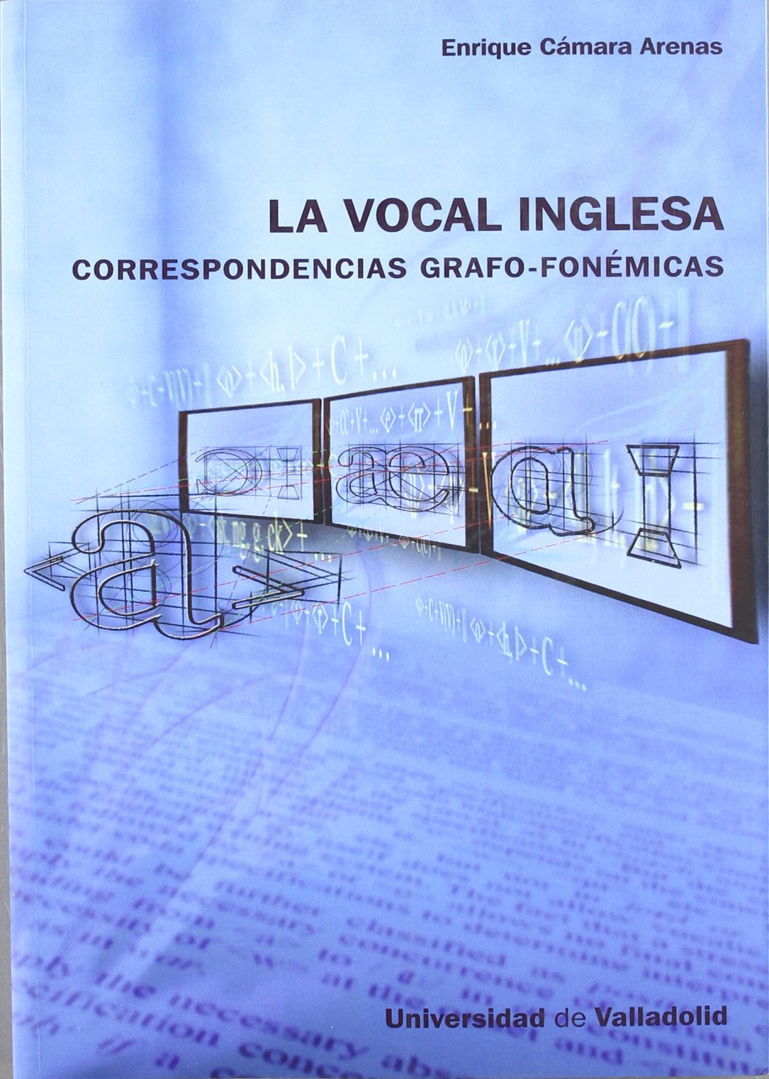 VOCAL INGLESA: CORRESPONDENCIAS GRAFO-FONÉMICAS, LA book