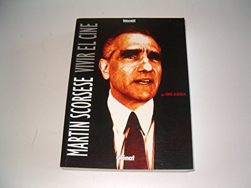 Martin Scorsese: Vivir El Cine book