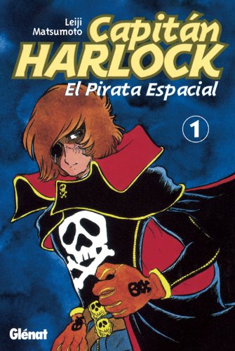 Capitán Harlock 1: El pirata espacial (Clásicos manga) Manga