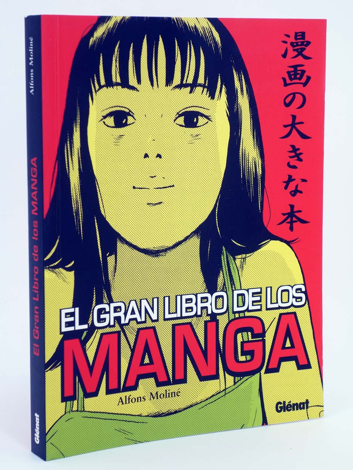 El Gran Libro De Los Manga/ The Great Book of Manga book