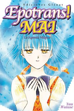 Epotrans! Mai, La agenda mágica (Shojo Manga) Manga
