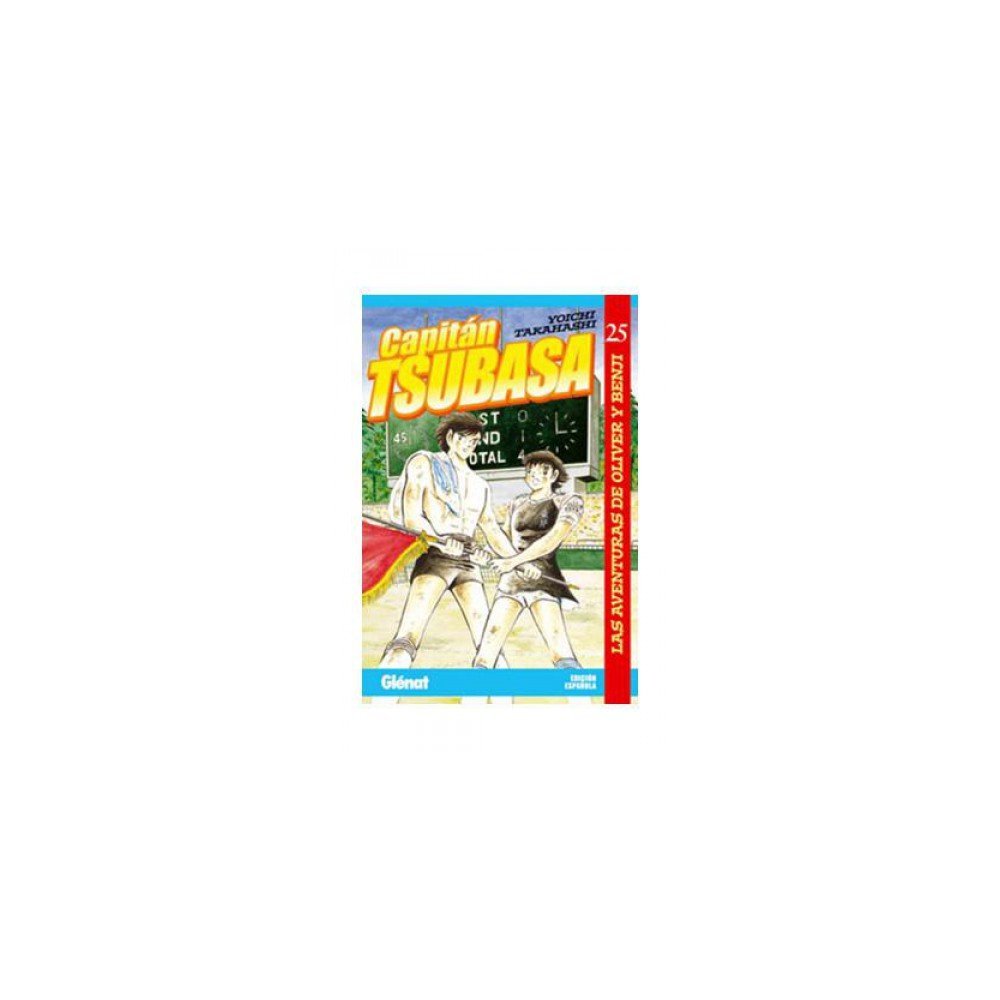 CAPITAN TSUBASA 25 (LAS AVENTURAS DE OLIVER Y BENJI) (COMIC) book