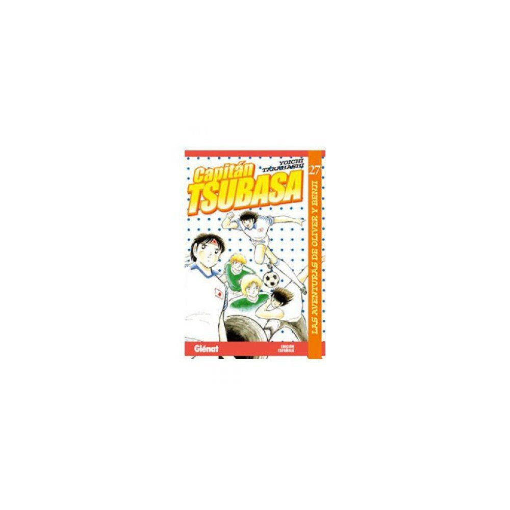 CAPITAN TSUBASA 27 (LAS AVENTURAS DE OLIVER Y BENJI) (COMIC) book