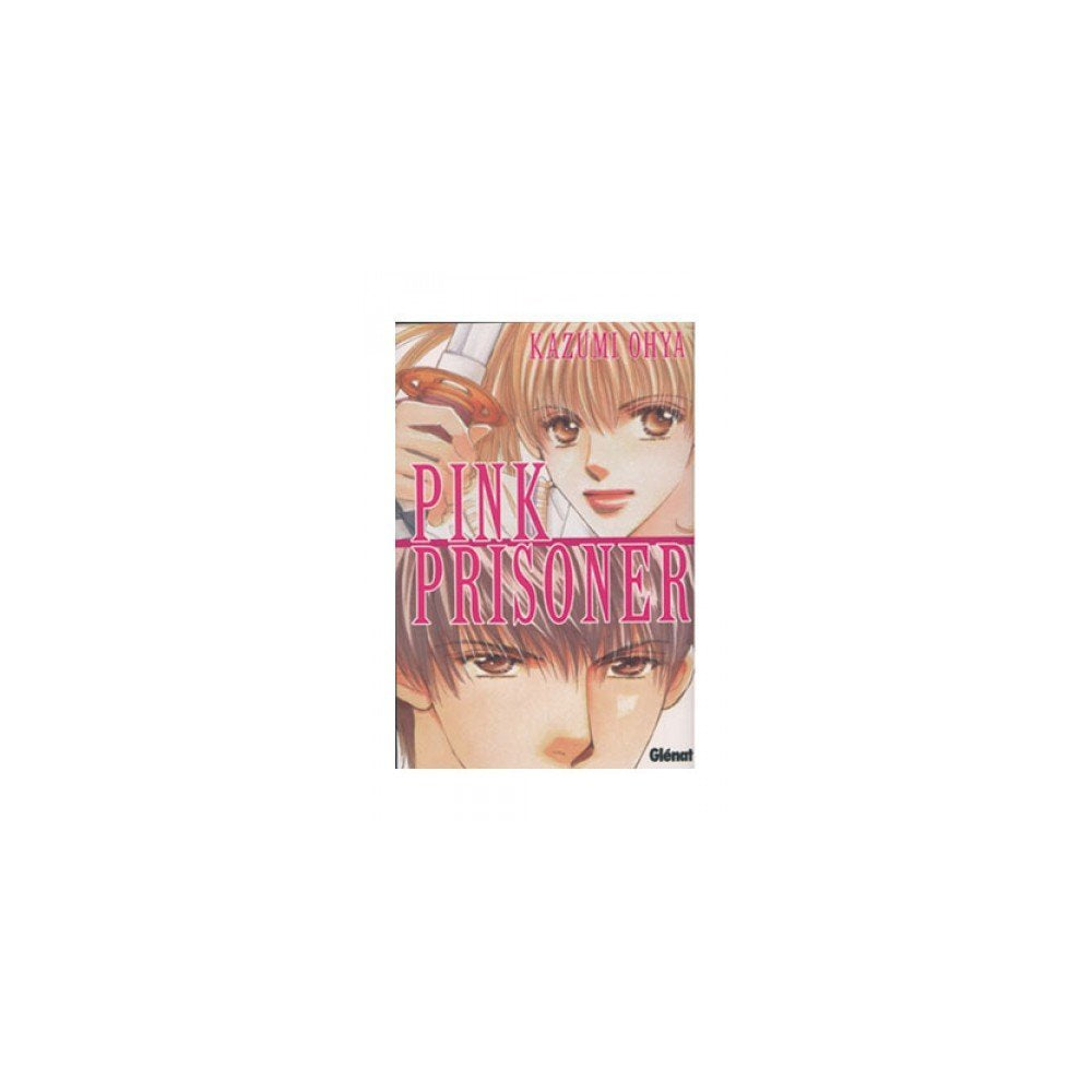 Pink prisoner 1 (Shojo Manga) Manga