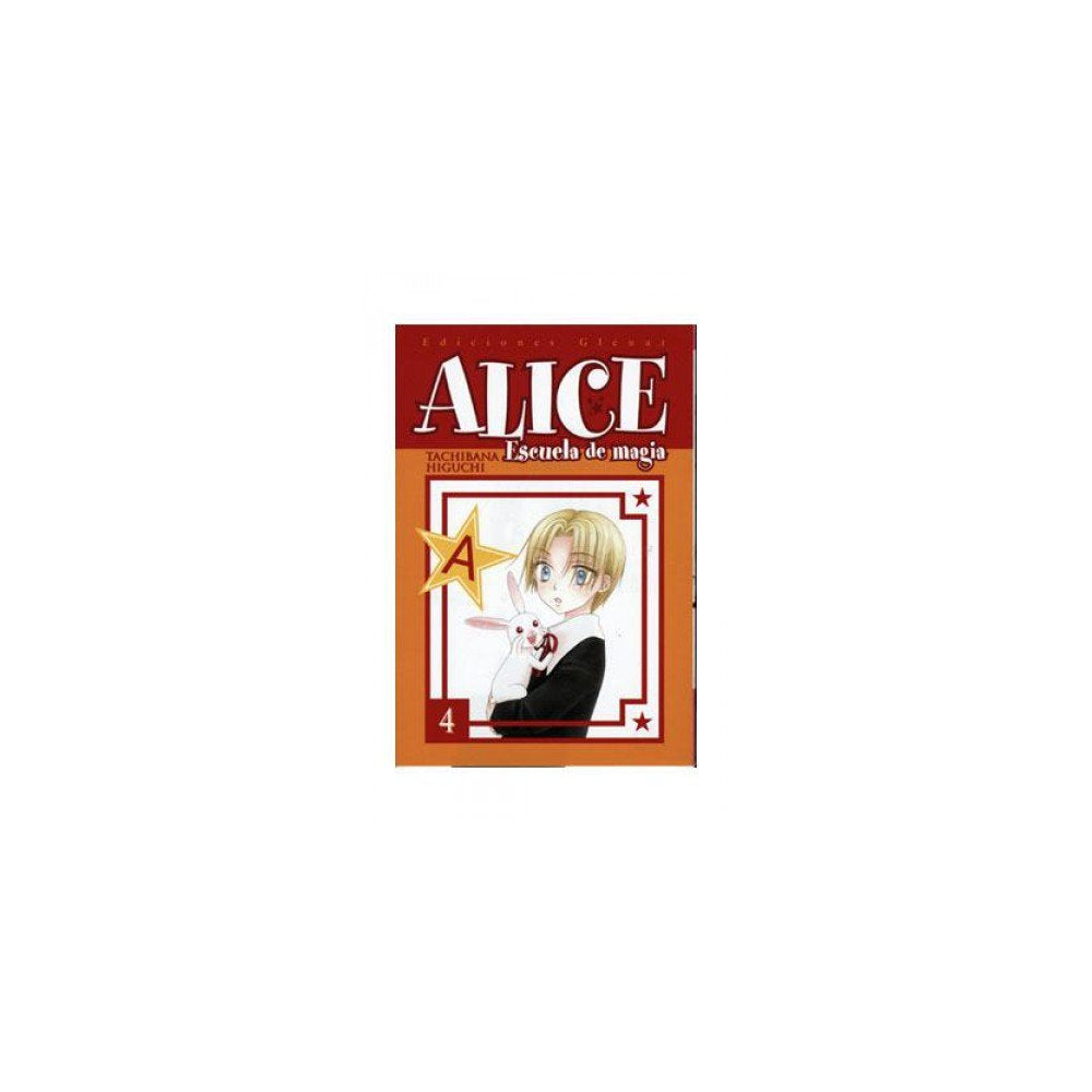 Alice escuela de magia 04 (Shojo Manga) Manga