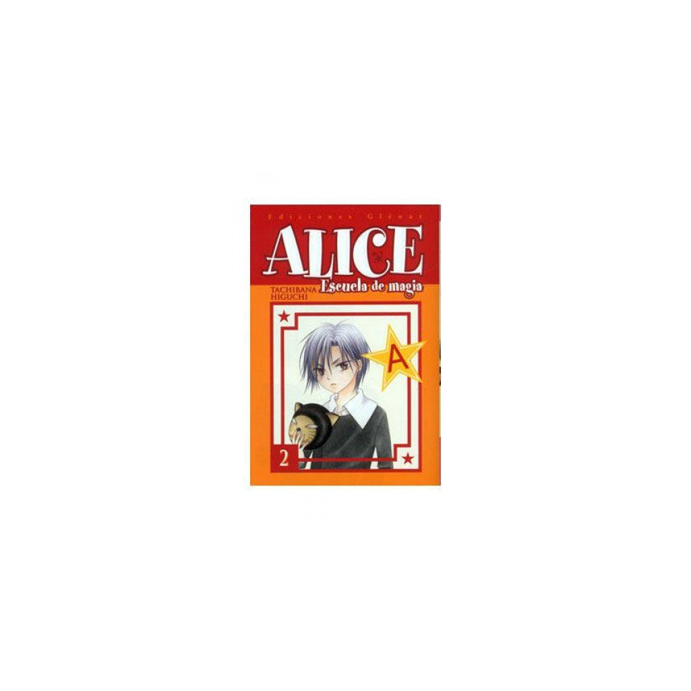 Alice escuela de magia 02 (Shojo Manga) Manga