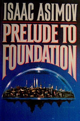 Preludio A La Fundacion / Prelude to Foundation book