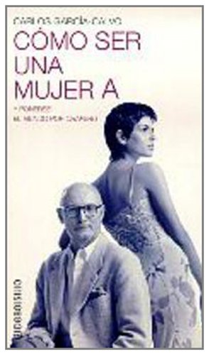 Como ser una mujer a (Diversos (debolsillo)) Books