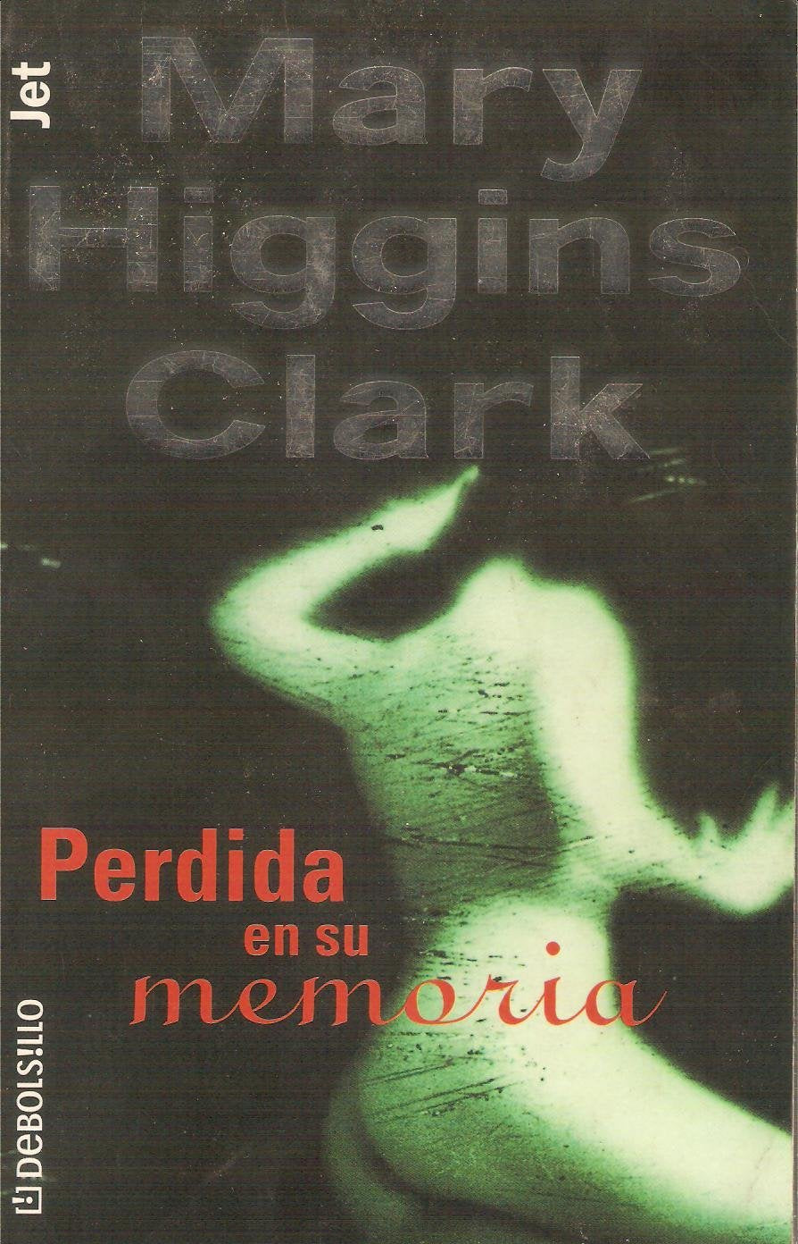 Perdida en su memoria: Traduccion de Eduardo G. Morillo Contemporary Romance
