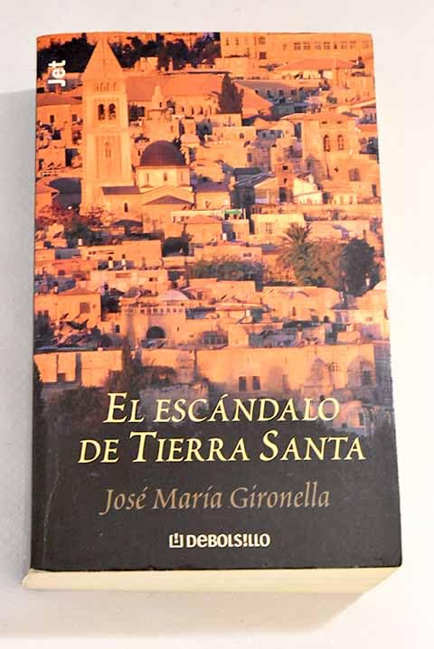 El escandalo de tierra santa Books