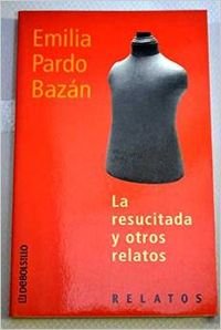La resucitada y otros relatos Books