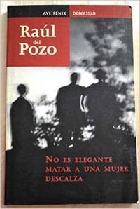 No es elegante matar a una mujer descalza Books