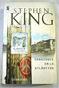 Corazones En La Atlantida / Hearts in Atlantis Essays & Short Stories