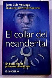 El collar del Neandertal: en busca de los primeros pensadores Books