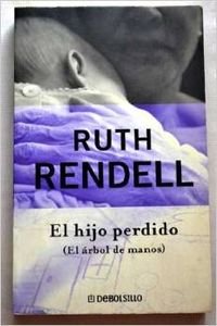 El hijo perdido: (El árbol de manos) Books