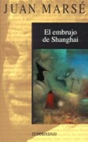 El Embrujo De Shanghai (Fiction, Poetry & Drama) Contemporary literature