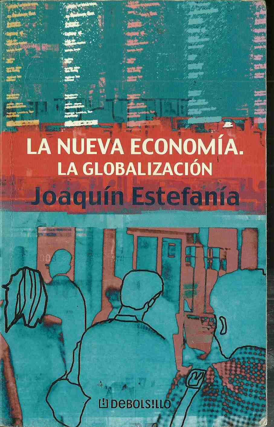 La nueva economia. la globalizacion Books