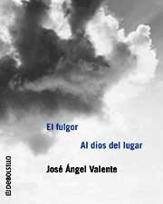 El fulgor; Al dios del lugar Books