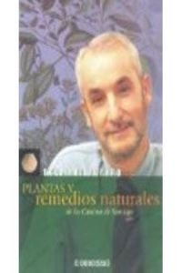 Plantas y remedios naturales de los caminos de Santiago book